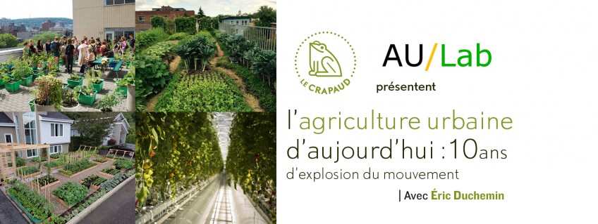 Midi-conférence : L’agriculture urbaine aujourd’hui :10 ans d’explosion du mouvement